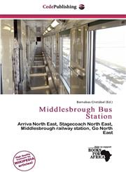 Middlesbrough Bus Station,613989753X,9786139897537