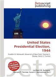 United States Presidential Election, 1944,6130972075,9786130972073