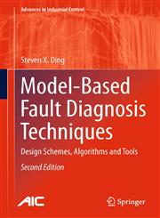 Model-Based Fault Diagnosis Techniques Design Schemes, Algorithms and Tools,1447147987,9781447147985