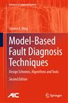 Model-Based Fault Diagnosis Techniques Design Schemes, Algorithms and Tools,1447147987,9781447147985