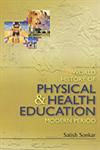 A World History of Physical and Health Education Modern Period 1st Edition,818901188X,9788189011888