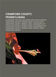 Crawford County, Pennsylvania Allegheny College, Buildings and structures in Crawford County, Pennsylvania, Education in Crawford County,1157237460,9781157237464