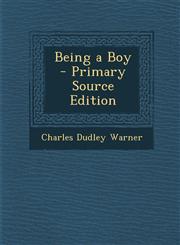 Being a Boy - Primary Source Edition,1293416452,9781293416457