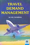 Travel Demand Management 1st Edition,8178802708,9788178802701