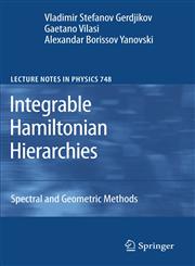 Integrable Hamiltonian Hierarchies Spectral and Geometric Methods,3540770534,9783540770534