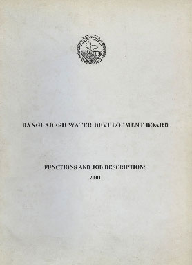 Bangladesh Water Development Board : Functions and Job Descriptions - 2001