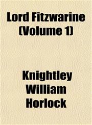 Lord Fitzwarine (Volume 1),1153010682,9781153010689