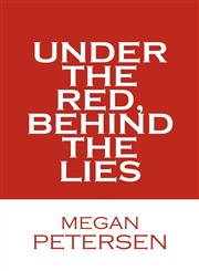 Under the Red, Behind the Lies,161582149X,9781615821495