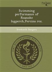 Swimming performance of Roanoke logperch,Percina rex.,1249079861,9781249079866
