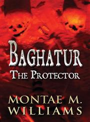 Baghatur The Protector,1627098887,9781627098885