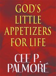 God's Little Appetizers for Life,1462633285,9781462633289