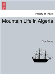 Mountain Life in Algeria,1241500843,9781241500849