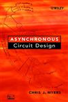 Asynchronous Circuit Design 1st Edition,047141543X,9780471415435