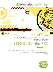 1920-21 Burnley F.C. Season,6134212741,9786134212748