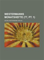 Westermanns Monatshefte (77, PT. 1 ),1234499541,9781234499549