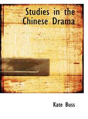 Studies in the Chinese Drama,1103887203,9781103887200