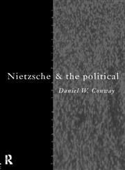 Nietzsche and the Political,0415100690,9780415100694