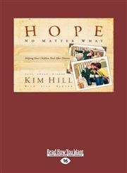 Hope No Matter What Helping Your Children Heal After Divorce (Large Print 16pt),1459644107,9781459644106