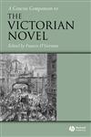 A Concise Companion to the Victorian Novel,1405103191,9781405103190