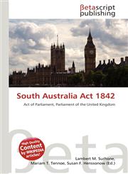 South Australia Act 1842,613445303X,9786134453035