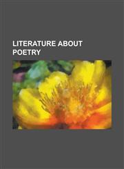 Literature about Poetry ABC of Reading, Akapporul Vilakkam, an Introduction to Rhyme, Ars Poetica, a Lecture on Modern Poetry, a Wrong Turning,1230801707,9781230801704
