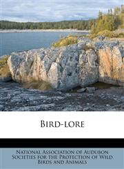 Bird-lore Volume 18, 1916,1175776661,9781175776662