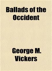 Ballads of the Occident,1155050207,9781155050201
