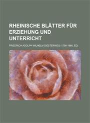 Rheinische Blatter Fur Erziehung Und Unterricht,1153551918,9781153551915