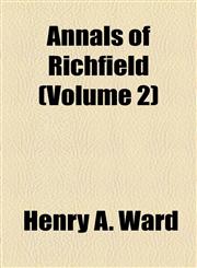 Annals of Richfield (Volume 2),1154610500,9781154610505