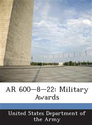 AR 600-8-22 Military Awards,1288894058,9781288894055