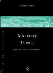 Monetary Theory National and International,0415110556,9780415110556