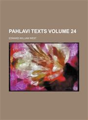 Pahlavi texts Volume 24,1151771015,9781151771018