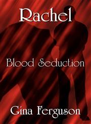 Rachel Blood Seduction,1462673635,9781462673636