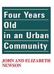 Four Years Old in an Urban Community,0202361640,9780202361642