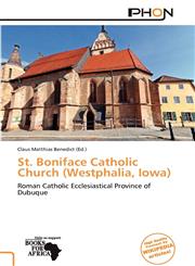 St. Boniface Catholic Church (Westphalia, Iowa),6139330815,9786139330812