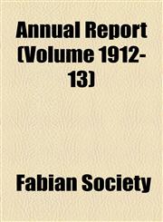 Annual Report (Volume 1912-13),1154611078,9781154611076