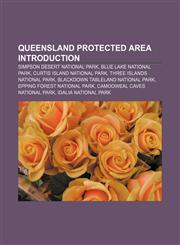Queensland protected area Introduction Simpson Desert National Park, Blue Lake National Park, Curtis Island National Park,1155938410,9781155938417
