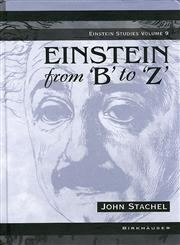 Einstein from 'B' to 'Z',0817641432,9780817641436