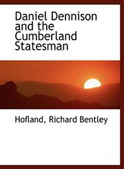Daniel Dennison and the Cumberland Statesman,1140512722,9781140512721