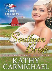 My Southern Bride (the Texas Two-Step Series, Book 4),1614176027,9781614176022