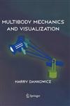 Multibody Mechanics and Visualization,1852337990,9781852337995