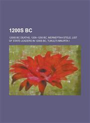 1200s BC 1209-1200 BC, Merneptah Stele, List of State Leaders in 1200s BC,,1155950747,9781155950747
