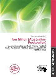 Ian Miller (Australian Footballer),6200884161,9786200884169