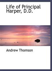 Life of Principal Harper, D.D.,1140102893,9781140102892