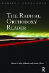 The Radical Orthodoxy Reader,0415425131,9780415425131