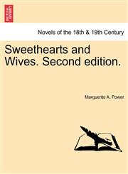 Sweethearts and Wives. Second Edition.,1240875177,9781240875177