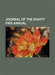 Journal of the eighty firs annual,1151055891,9781151055897