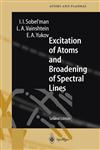 Excitation of Atoms and Broadening of Spectral Lines 2nd Printing Edition,3540586865,9783540586869