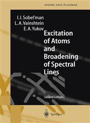 Excitation of Atoms and Broadening of Spectral Lines 2nd Printing Edition,3540586865,9783540586869