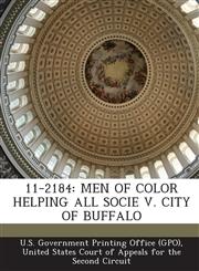 11-2184 Men of Color Helping All Socie V. City of Buffalo,1293245232,9781293245231